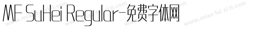 MF SuHei Regular字体转换